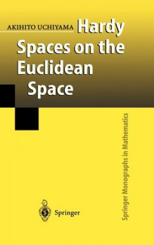 Carte Hardy Spaces on the Euclidean Space Akihito Uchiyama