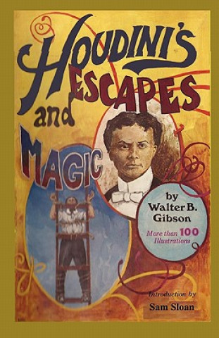 Carte Houdini's Escapes and Magic Walter B. Gibson