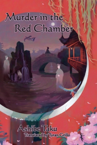 Könyv Murder in the Red Chamber Taku Ashibe