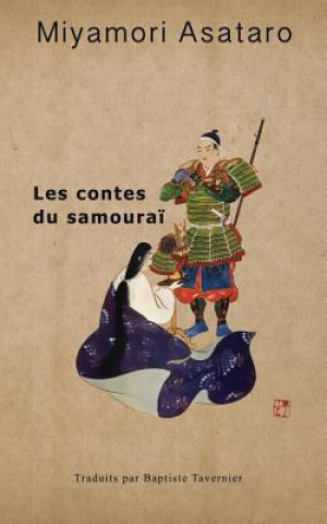 Kniha Les Contes Du Samourai Asataro Miyamori