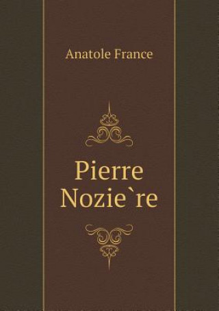 Carte Pierre Nozie&#768;re Anatole France