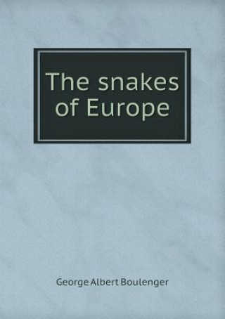 Carte Snakes of Europe Boulenger George Albert