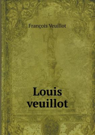 Carte Louis Veuillot Francois Veuillot