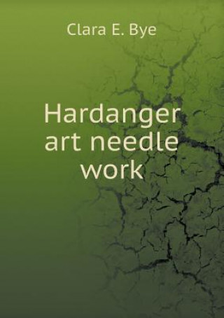 Carte Hardanger Art Needle Work Clara E Bye