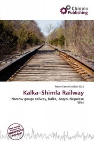 Könyv Kalka-Shimla Railway 