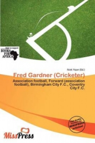 Kniha Fred Gardner (Cricketer) 