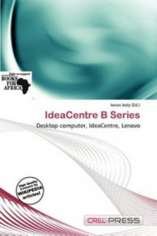 Kniha Ideacentre B Series 