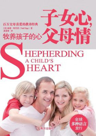 Kniha Shepherding a Child's Heart Tripp Tedd