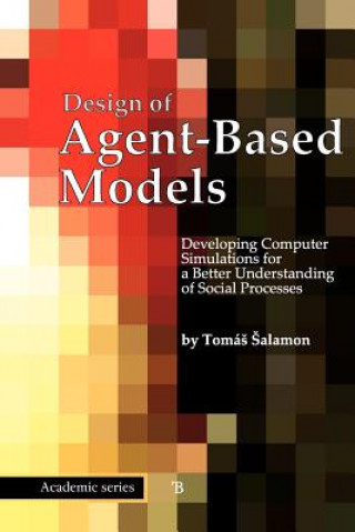 Книга Design of Agent-Based Models Tomas Salamon