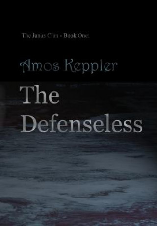 Kniha Defenseless Amos Keppler