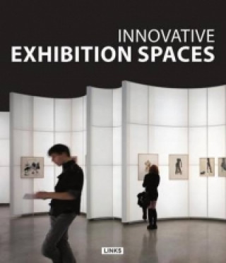 Kniha Innovative Exhibition Spaces Carles Broto