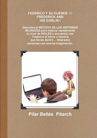 Buch Federico Y Su Duende I / Frederick and His Goblin I Pilar Belles