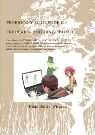 Carte Federico Y Su Duende II / Frederick and His Goblin II Pilar Belles