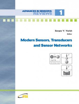 Książka Modern Sensors, Transducers and Sensor Networks Sergey Yurish