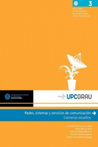 Knjiga Redes, Sistemas y Servicios de Comunicaci N. Ex Menes Resueltos Jos Lu?'s Mel?'s Moreno