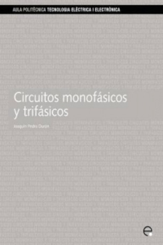 Book Circuitos Monofasicos Y Trifasicos Joaquim Pedra Duran