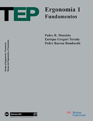 Könyv Ergonomia I. Fundamentos Pedro R Mondelo
