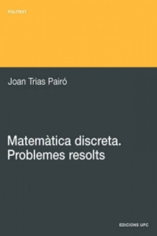 Kniha Matemtica Discreta. Problemes Resolts Joan Trias Pair