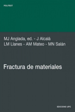 Kniha Fractura de Materiales Marc J Anglada Gomila