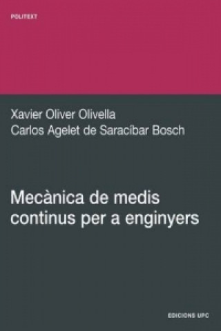 Libro Mecnica de Medis Continus Per a Enginyers Xavier Oliver Olivella