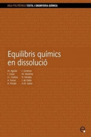 Könyv Equilibris Quimics En Dissolucio Joan De Pablo Ribas