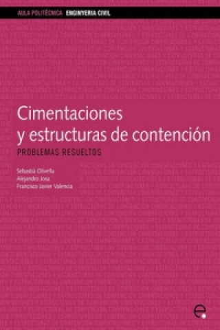 Kniha Cimentaciones y Estructuras de Contencin. Problemas Resueltos Alejandro Valncia