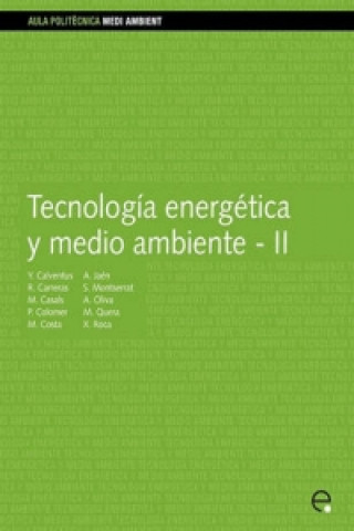 Kniha Tecnologa Energtica y Medio Ambiente II Salvado Montserrat Ribas