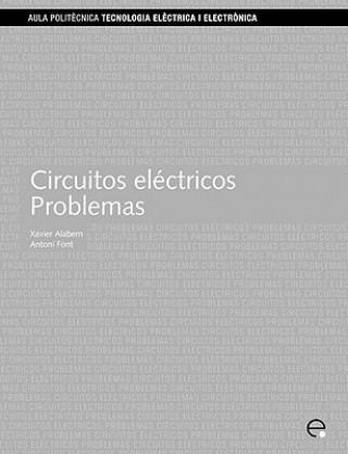 Boek Circuitos Electricos. Problemas Antoni Font Piera