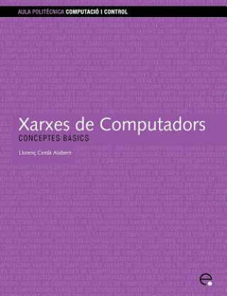 Könyv Xarxes De Computadors Llorenc Cerda Alabern