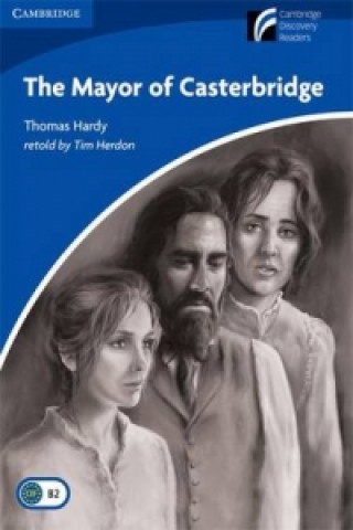 Könyv Mayor of Casterbridge Level 5 Upper-intermediate American English Thomas Hardy