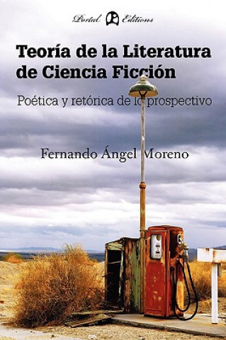 Książka Teoria de La Literatura de Ciencia Ficcion Fernando Ngel Moreno