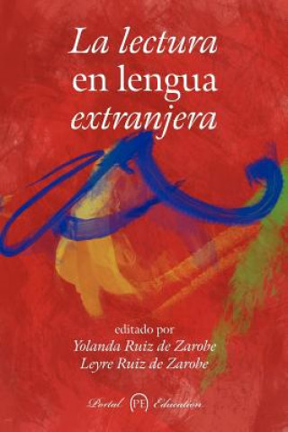 Книга La Lectura En Lengua Extranjera Yolanda Ruiz De Zarobe