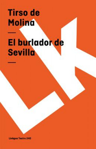 Kniha burlador de Sevilla Tirso De Molina