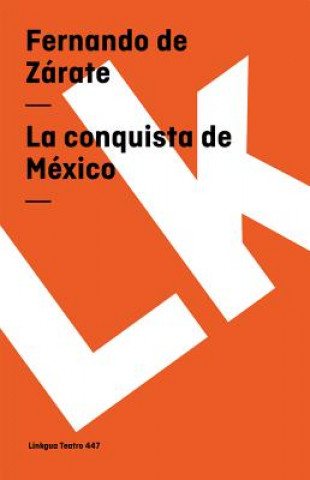 Kniha Conquista de Mexico Fernando De Zarate