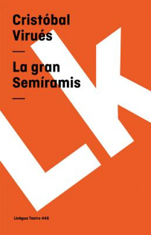 Knjiga Gran Semiramis Cristobal Virues