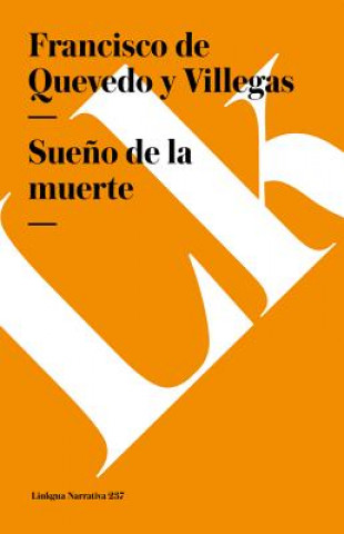 Kniha Sueno de la Muerte Francisco De Quevedo Y Villegas