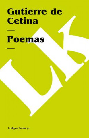 Kniha Poemas Gutierre De Cetina