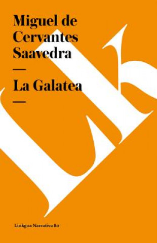 Книга Galatea Miguel de Cervantes Saavedra