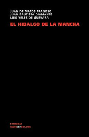 Carte Hidalgo de la Mancha Author Autores Varios