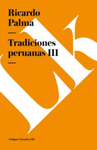 Buch Tradiciones peruanas III Ricardo Palma