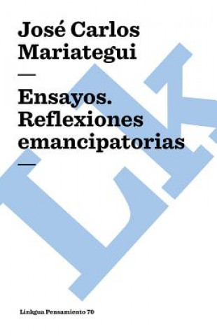 Carte Ensayos. Antologia Jose Carlos Mariategui