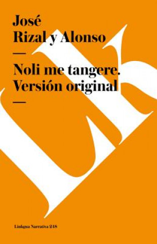 Buch Noli me tangere. Version original Jose Rizal y Alonso