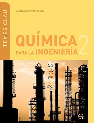 Kniha Qumica Para Ingeniera 2 Concepcin Herranz Agustn