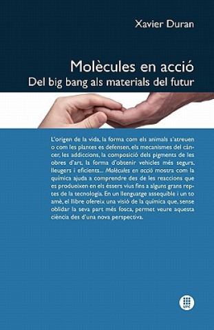 Kniha Mol Cules En Acci . del Big Bang ALS Materials del Futur Xavier Duran