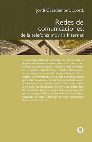 Книга Redes de Comunicaciones. de la Telefon A M Bil a Internet Jordi Casademont