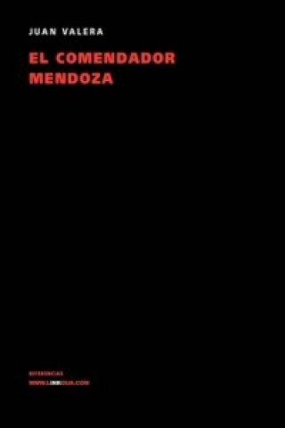 Buch Comendador Mendoza Juan Valera