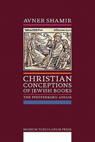 Kniha Christian Conceptions of Jewish Books Shamir