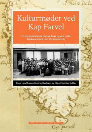 Livre Kulturm der Ved Kap Farvel Hans Christian Gull V