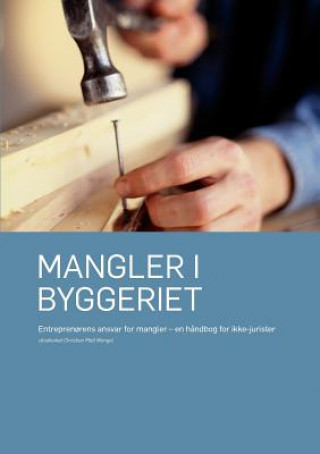 Книга Mangler i byggeriet Christian Molt Wengel