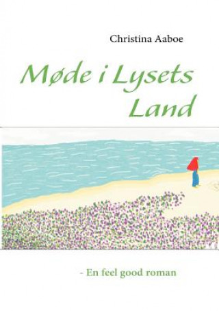 Carte Mode i Lysets Land Christina Aaboe